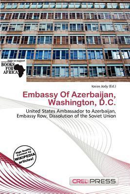 Embassy Of Azerbaijan Washington D.C.