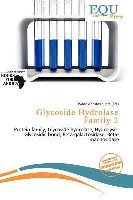 Glycoside Hydrolase Family 2