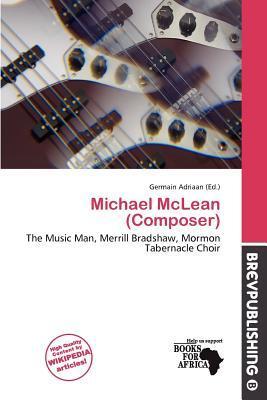 Michael McLean (Composer)