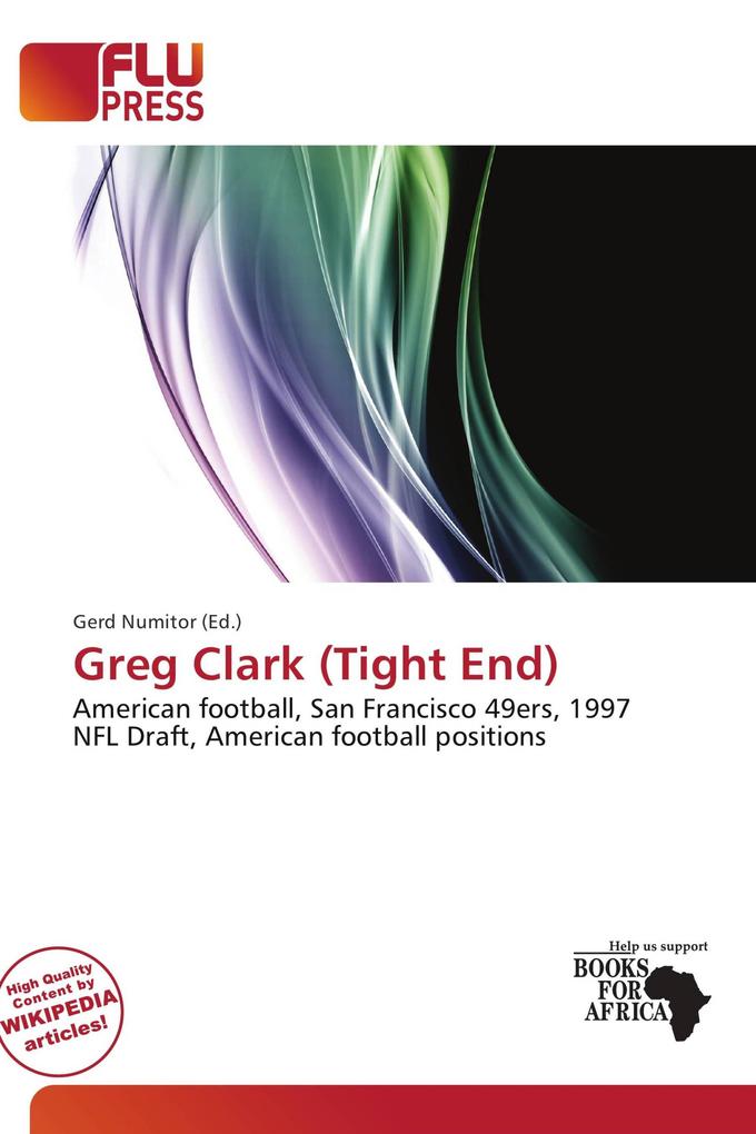 Greg Clark (Tight End)