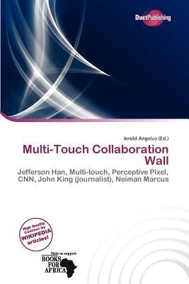 Multi-Touch Collaboration Wall