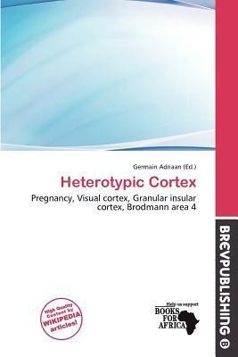 Heterotypic Cortex