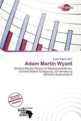 Adam Martin Wyant