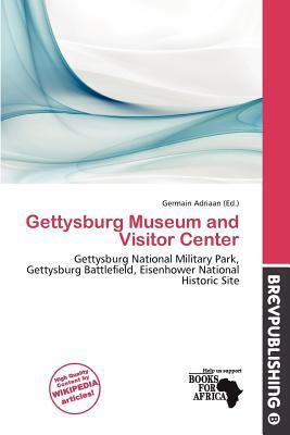 Gettysburg Museum and Visitor Center
