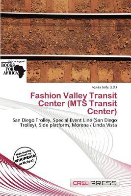 Fashion Valley Transit Center (MTS Transit Center)