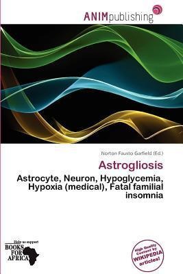 Astrogliosis
