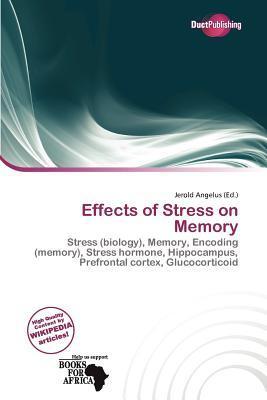 Effects of Stress on Memory