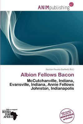 Albion Fellows Bacon