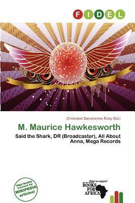 M. Maurice Hawkesworth