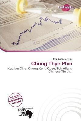 Chung Thye Phin