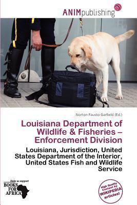 Louisiana Department of Wildlife & Fisheries - Enforcement Division