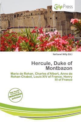 Hercule Duke of Montbazon