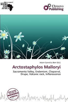Arctostaphylos Malloryi