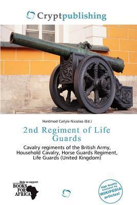 2nd Regiment of Life Guards