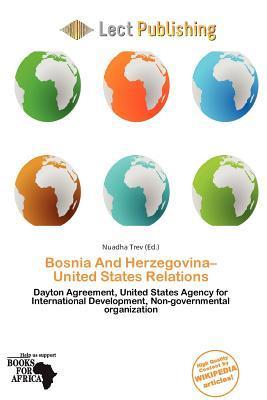 Bosnia And Herzegovina-United States Relations