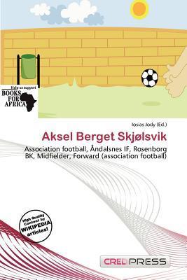Aksel Berget Skjølsvik