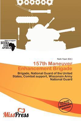 157th Maneuver Enhancement Brigade