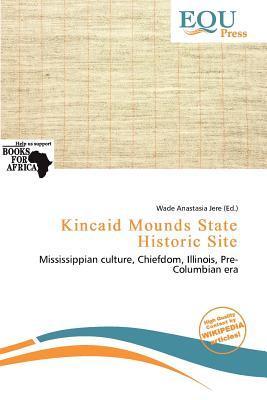Kincaid Mounds State Historic Site