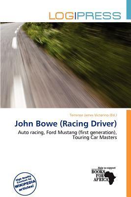 John Bowe (Racing Driver)