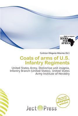 Coats of arms of U.S. Infantry Regiments