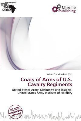 Coats of Arms of U.S. Cavalry Regiments