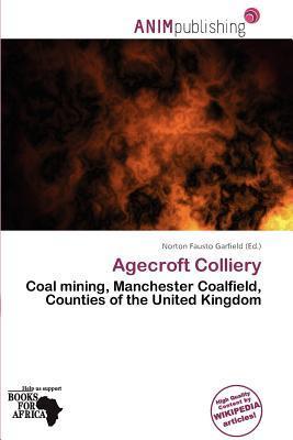 Agecroft Colliery