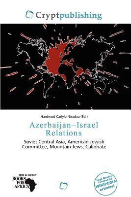 Azerbaijan-Israel Relations