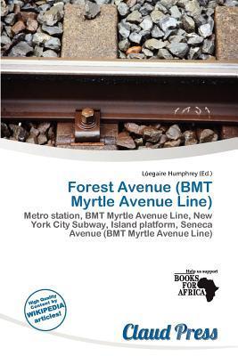 Forest Avenue (BMT Myrtle Avenue Line)