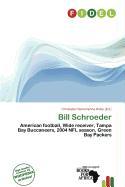 Bill Schroeder