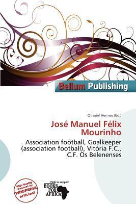 José Manuel Félix Mourinho