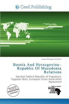 Bosnia And Herzegovina-Republic Of Macedonia Relations