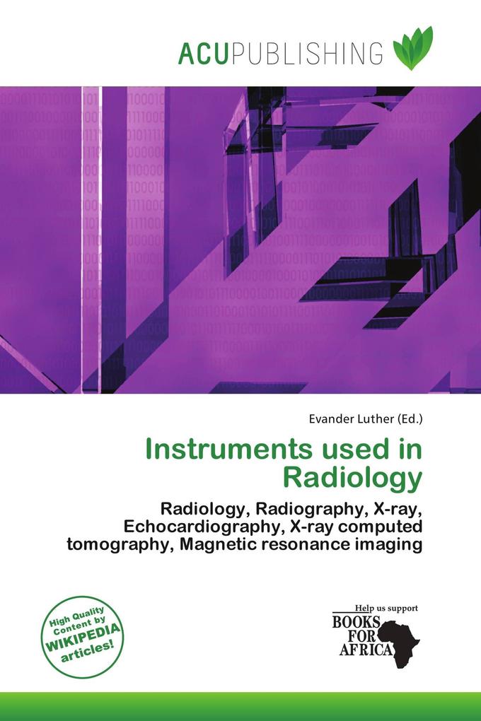 Instruments used in Radiology