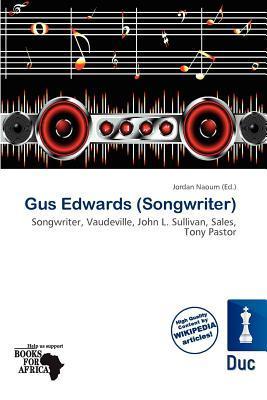 Gus Edwards (Songwriter)