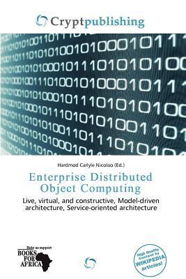 Enterprise Distributed Object Computing
