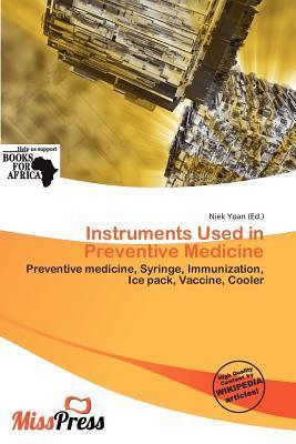 Instruments Used in Preventive Medicine