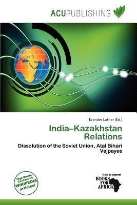 India-Kazakhstan Relations