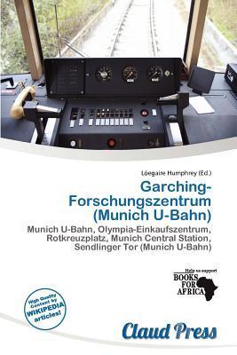 Garching-Forschungszentrum (Munich U-Bahn)