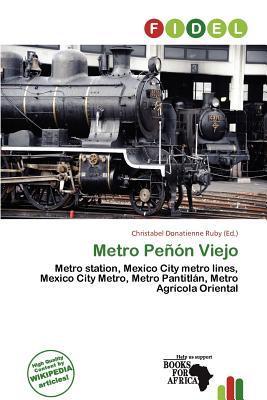 Metro Peñón Viejo