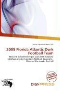2005 Florida Atlantic Owls Football Team
