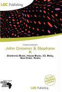 John Creamer & Stephane K