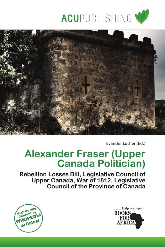 Alexander Fraser (Upper Canada Politician)