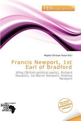 Francis Newport 1st Earl of Bradford