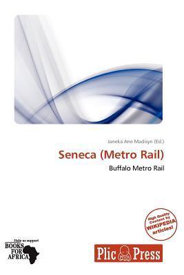 Seneca (Metro Rail)