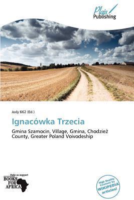 Ignacówka Trzecia