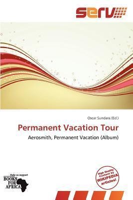 Permanent Vacation Tour