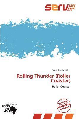 Rolling Thunder (Roller Coaster)
