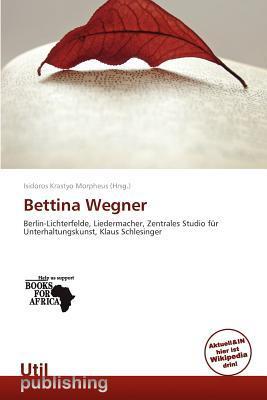 Bettina Wegner