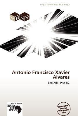 Antonio Francisco Xavier Alvares