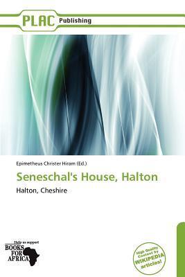 Seneschal's House Halton