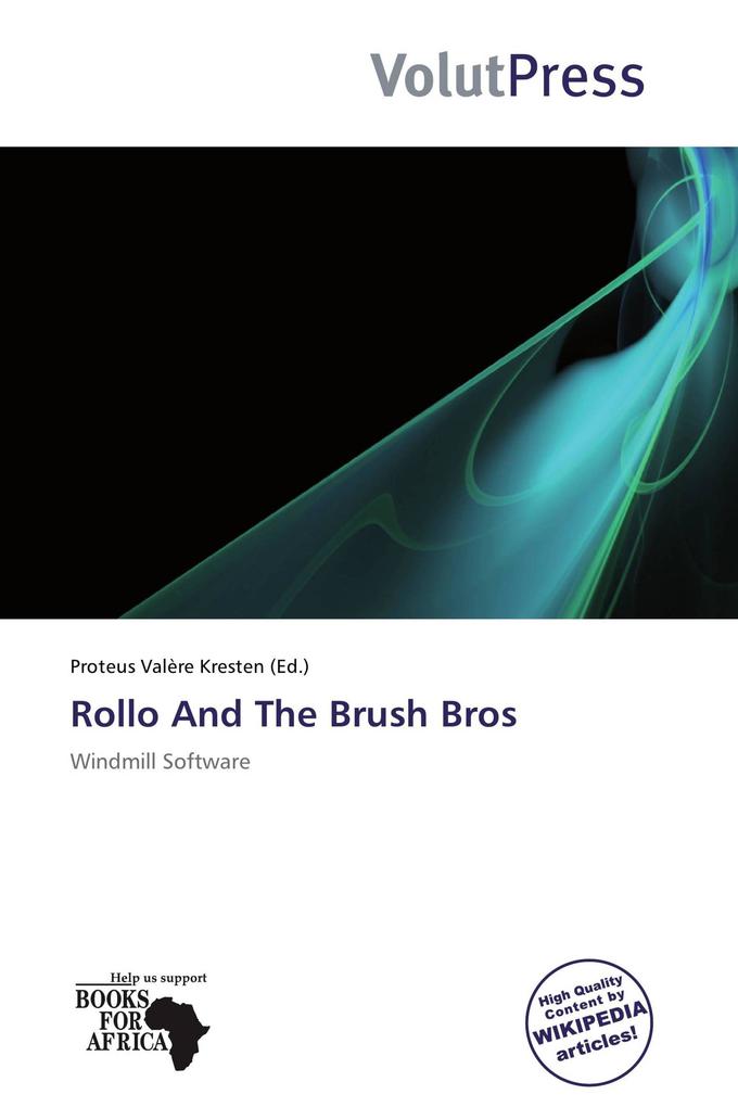 Rollo And The Brush Bros